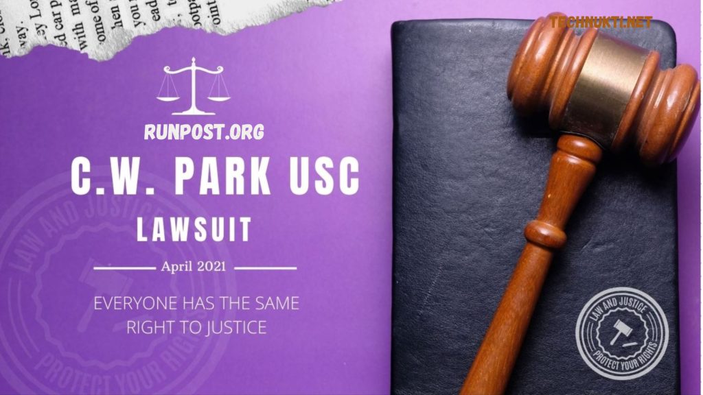 The C.W. Park against USC Lawsuit The C.W. Park USC Lawsuit